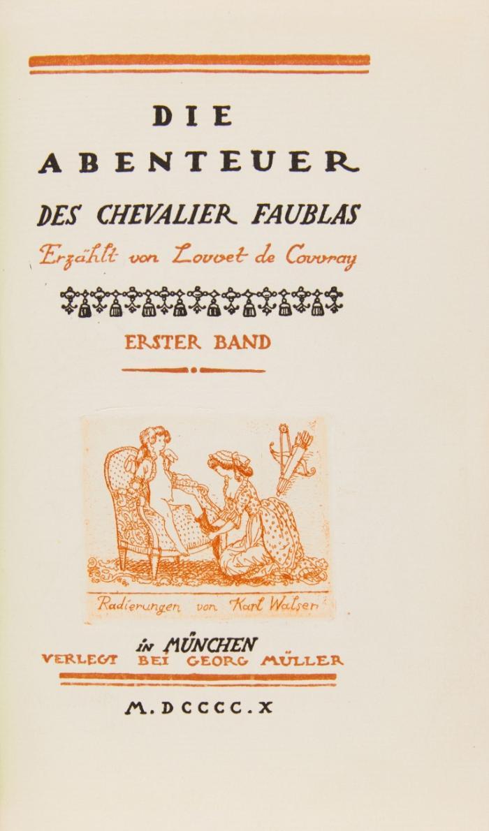 Die Abenteuer des Chevalier de Faublas. (Übersetzt von Franz Blei). 4 Bde.