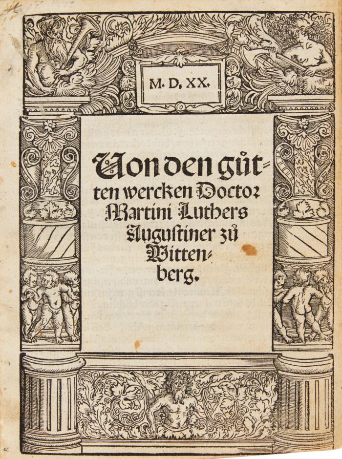 Uon den gu(o)tten wercken Doctor Martini Luthers Augustiner zu(o) Wittenberg.