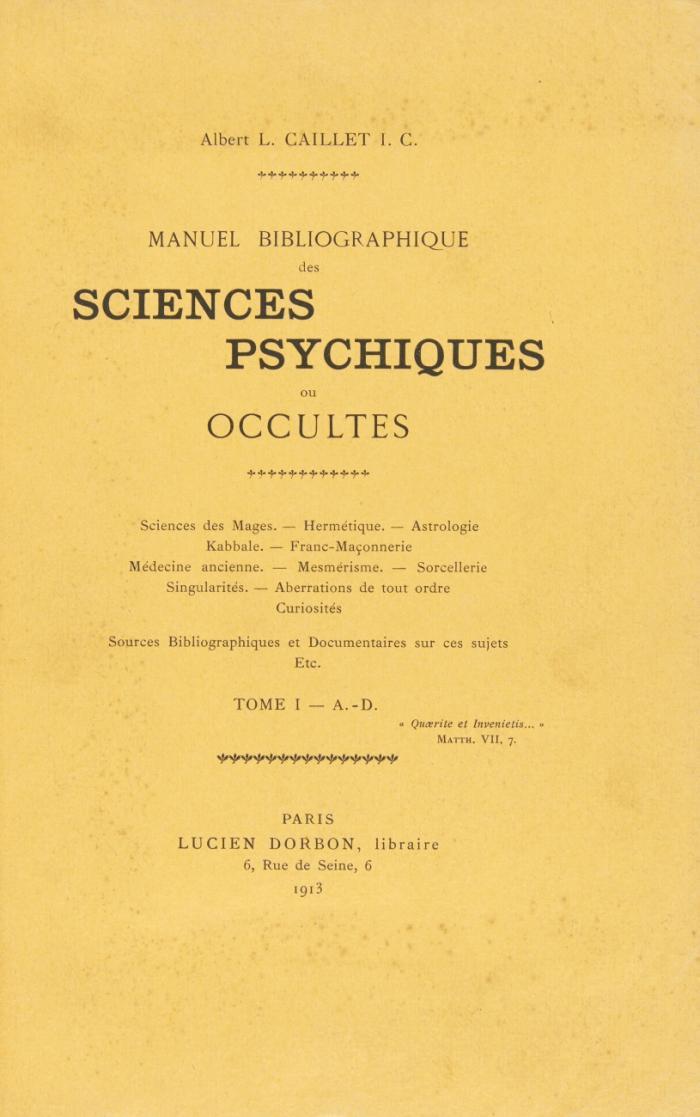 Manuel bibliographique des sciences psychiques ou occultes. 3 Bde.