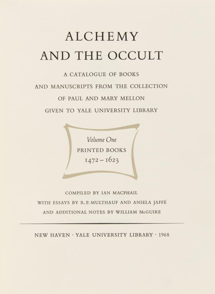 Alchemy and the Occult. A catalogue of books from the Collection of Paul and Mary Mellon given to the Yale University Library. 2 Bde.
