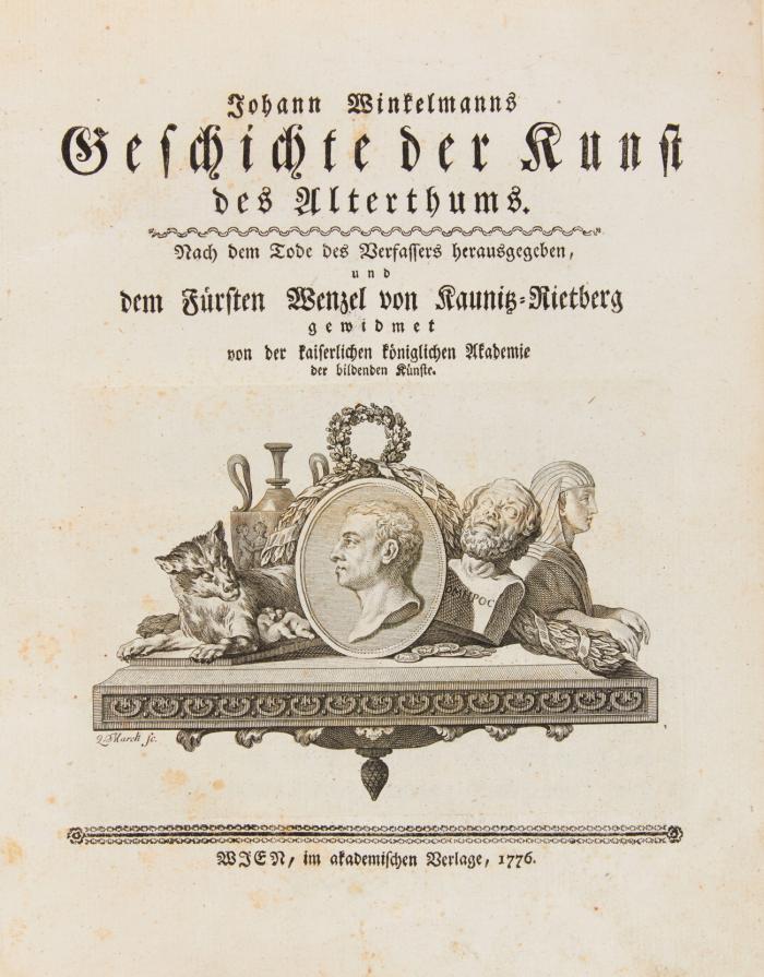 Geschichte der Kunst des Altertums. Nach dem Tode des Verfassers herausgegeben [von Friedr. Justus Riedel], und dem Fürsten Wenzel von Kaunitz-Rietberg gewidmet von der kaiserl. königl. Akademie der bildenden Künste. 2 Bde.