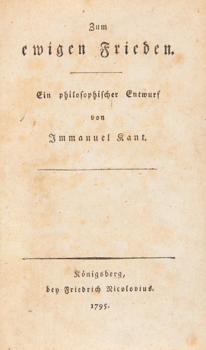 Zum ewigen Frieden. Ein philosophischer Entwurf.