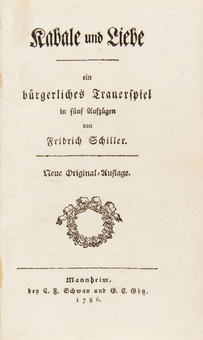 Kabale und Liebe, ein bürgerliches Trauerspiel in fünf Aufzügen. Neue Original-Auflage.