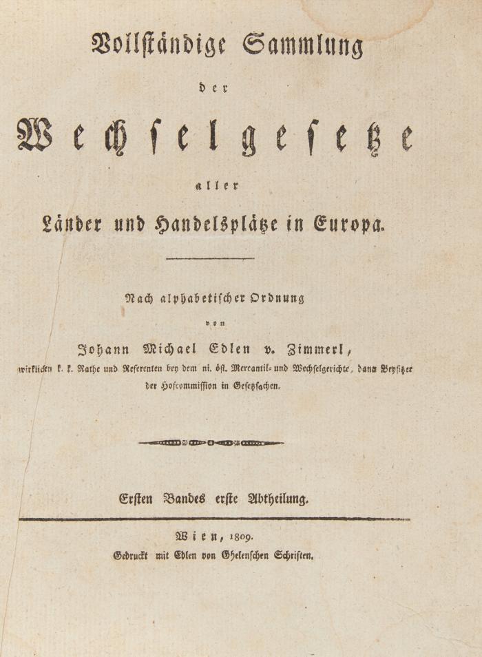 Vollständige Sammlung der Wechselgesetze aller Länder und Handelsplätze in Europa. Nach alphabetischer Ordnung. 3 Bände in 5.