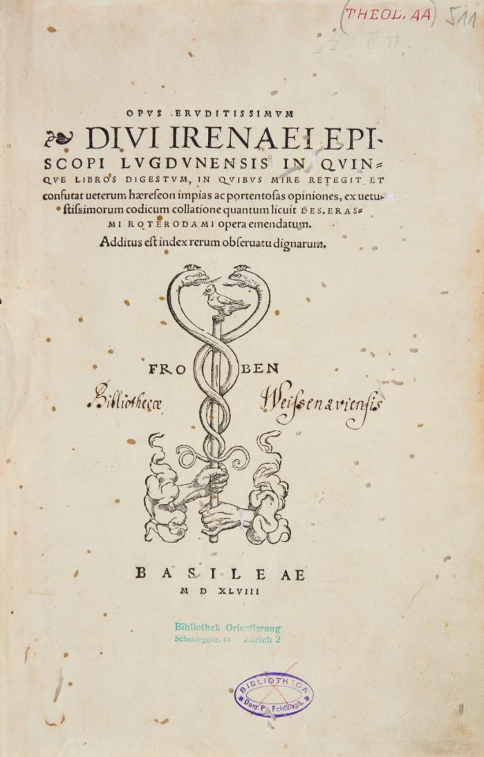 Opus eruditissimum in quinque libros digestum. ... in quibus mire retegit & confutat ueterum haereseon impias ac portentosas opinones ...licuit Des. Erasmi Roterodami opera emendatum. Additus est index rerum obseruatu dignarum. +  Daran: Cyprianus, Tascilus Caecilius: Episcopi Carthaginensis et martyris opera iam quartum accuratiori uigilantia a mendis repurgata per Des. Erasmum Roterod. Basel: Herwagen 1540. Mit 2 Hz.-Druckermarken 14 Bll., 527 SS., 1 nn. S., 14 Bll.