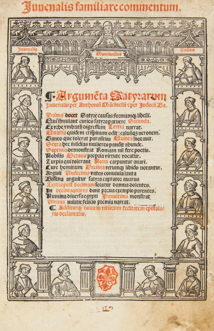 Iuvenalis familiare commentum. Argume[n]ta Satyrarum ... per Anthoniu[m] Ma[n]cinellu[m] [et] per Jodoc[u]m Ba[dium].
