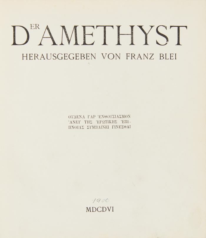 Der Amethyst. Hrsg. von Franz Blei.
