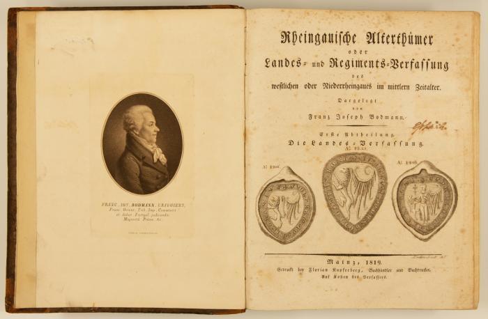Rheingauische  Alterthümer oder Landes- und Regiments-Verfassung des westlichen oder Niederrheingaues im mittleren Zeitalter. 2 Tle. in 1 Bd.