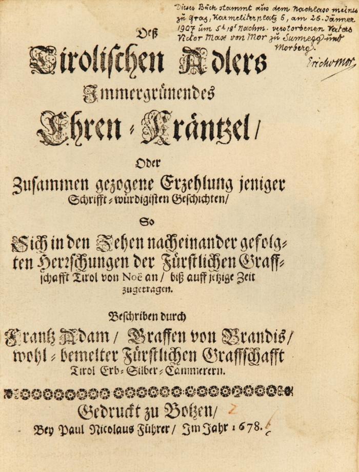 Deß Tirolischen Adlers Immergrünendes Ehren=Kräntzel. 2 Teile in 1 Band.