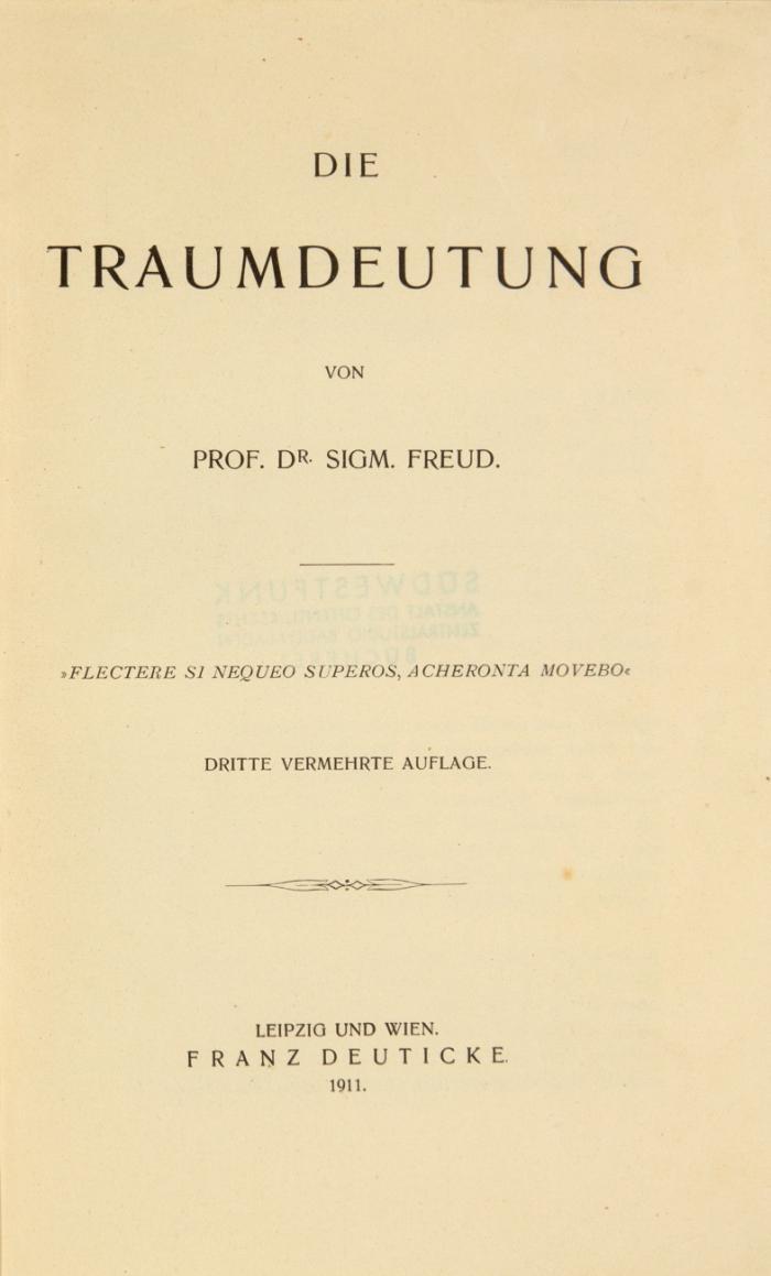 Die Traumdeutung. 3. verm. Aufl.