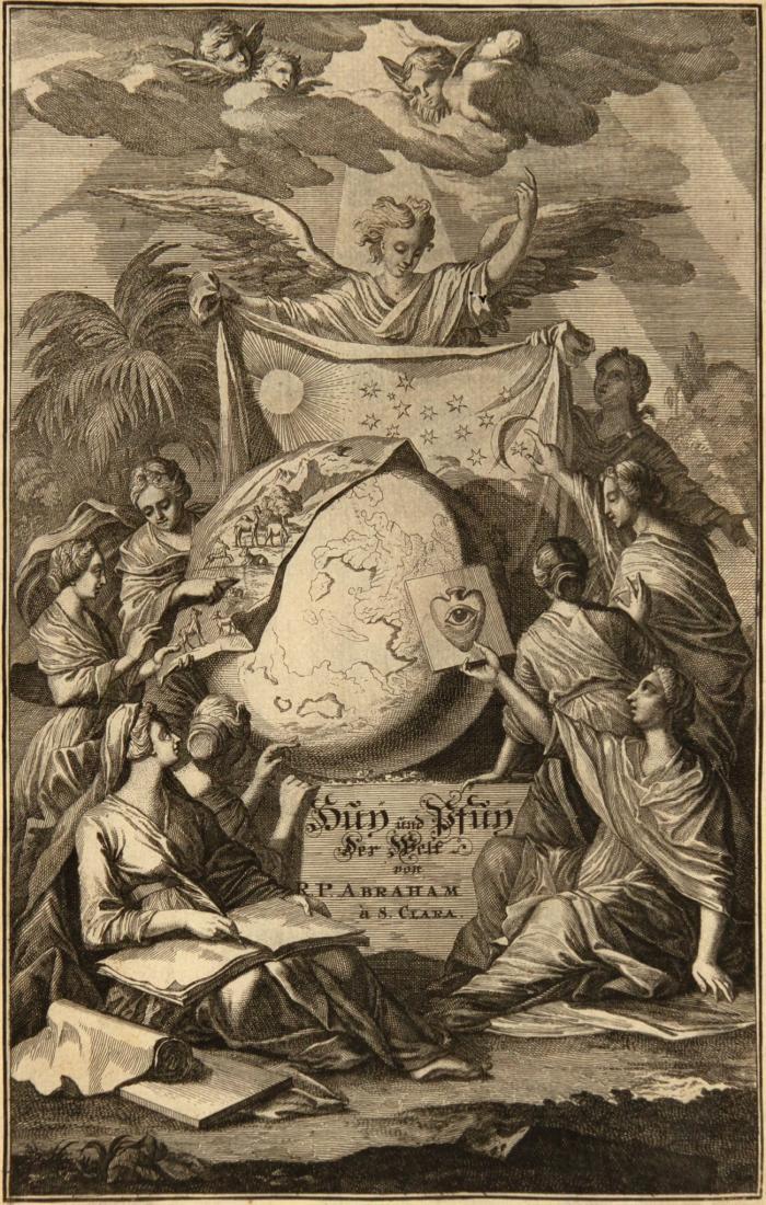 Huy! und Pfuy! der Welt. Huy, oder Anfrischung zu allen schönen Tugenden: Pfuy oder Abschreckung von allen schändlichen Lastern.
