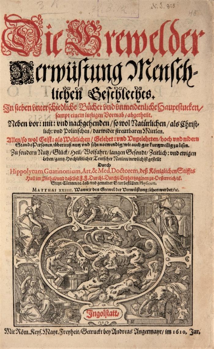 Die Grewel der Verwüstung Menschlichen Geschlechts. In sieben unterschiedliche Bücher und unmeidentliche Haupstucken, sampt einem lustigen Vortrab, abgetheilt.