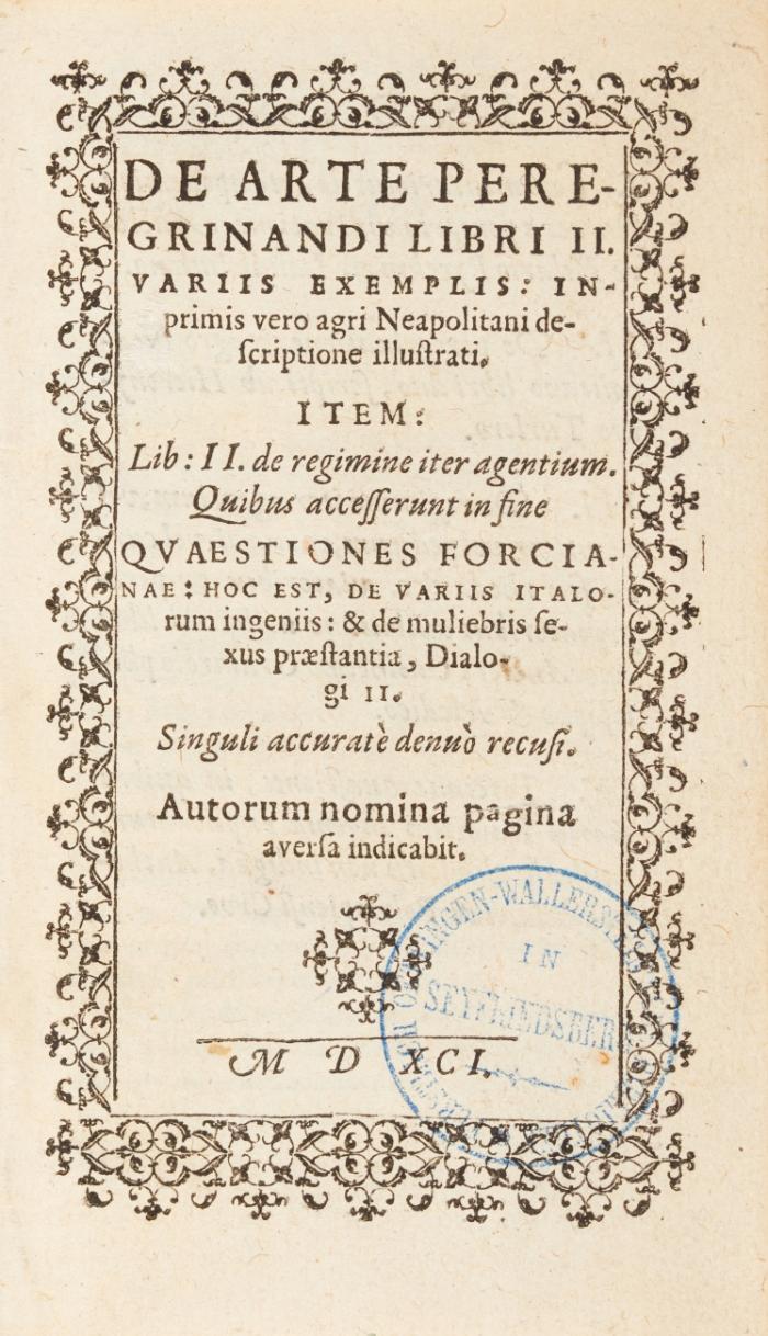 De arte peregrinandi libri II. variis exemplis. In primis vero agri Neapolitani descriptione illustrati. Item: ... 4 Tle. in 1 Bd.