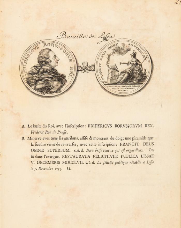 Recueil de medailles pour servir à la histoire de Frederic le Grand dedié à son Altesse Royale Monseigneur le Prince de Prusse par les tres humbles et très obéissans servieteurs Fromery & Fils à Berlin le 25. Septembre 1764.