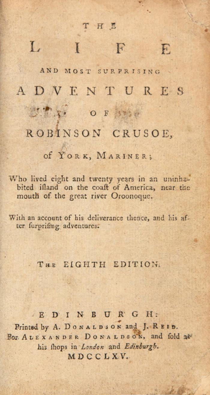 The life and most surprising adventures of Robinson Crusoe, of York, Mariner. The eighth edition. Tl. 1-3 in 1 Bd.