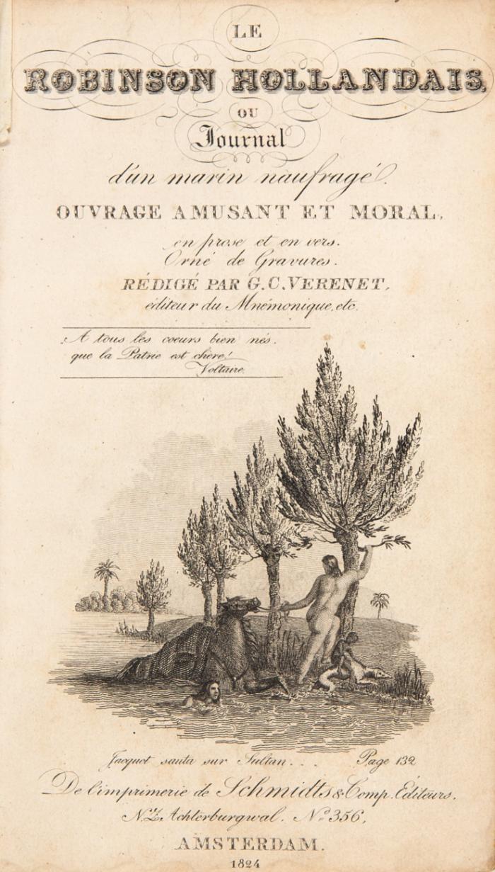 Le Robinson hollandais ou journal d'un marin naufragé. Ouvrage amusant et moral.