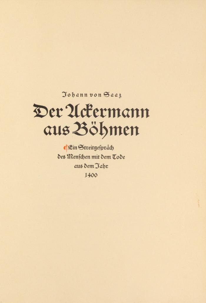 Der Ackermann aus Böhmen. Ein Streitgespräch des Menschen mit dem Tode aus dem Jahr 1400.