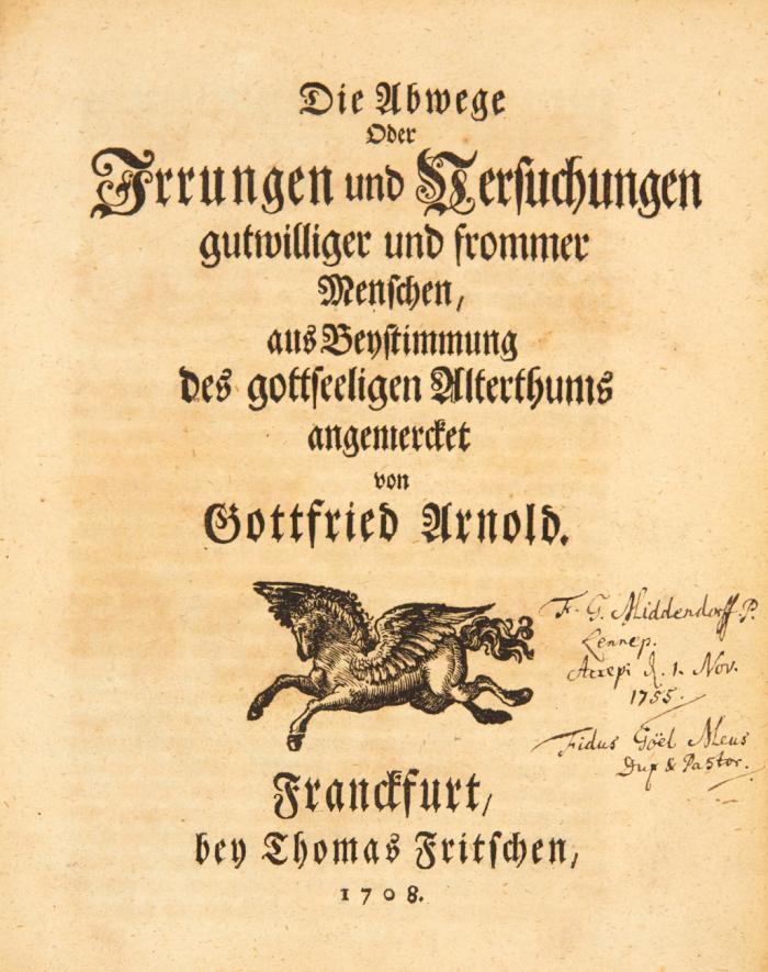 Die Abwege oder Irrungen und Versuchungen gutwilliger und frommer Menschen, aus Beystimmung des gottseeligen Alterthums angemercket.