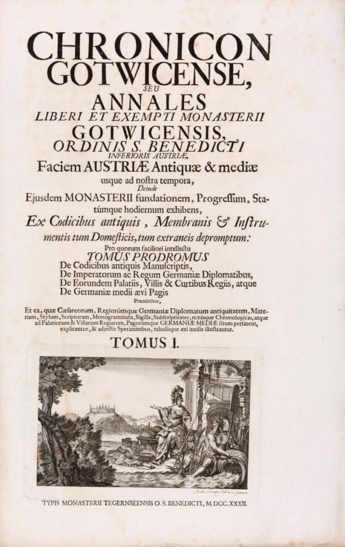 Chronicon Gotwicense, seu annales liberi et exempti monasterii Gotwicensis, Ordinis S. Benedicti ... Tomus prodromus. Tom. I. in 2 Bden. (Alles Erschienene).