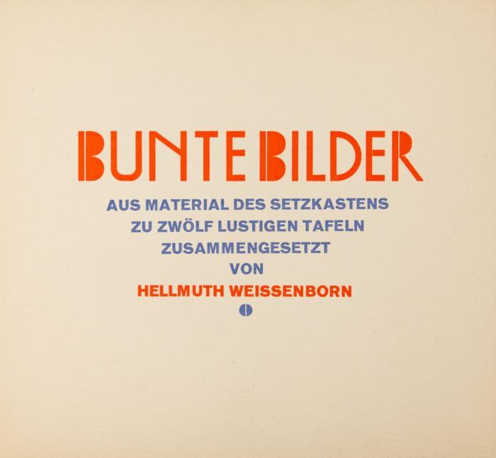 Bunte Bilder. Aus Material des Setzkastens zu zwölf lustigen Tafeln zusammengesetzt.