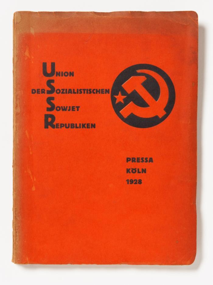 Union der Sozialistischen Sowjet-Republiken. Katalog des Sowjet-Pavillons auf der Internationalen Presse-Ausstellung Köln 1928. Hrsg. vom Komitee des Sowjet-Pavillons.