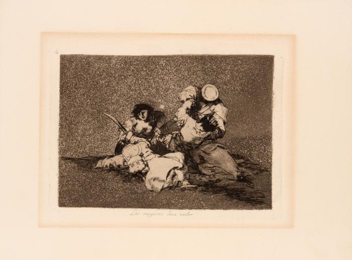Las Mugeres dan Valor (aus: Los Desastres de la Guerra, Blatt 4).