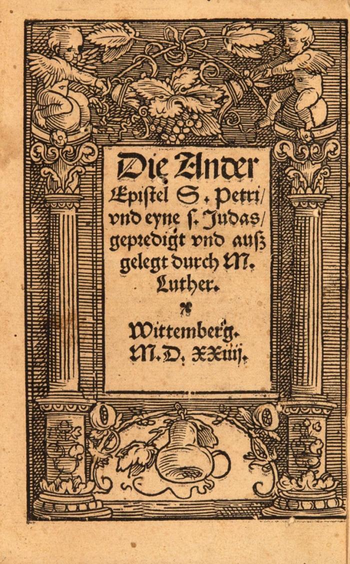 Der Ander Epistel S. Petri und eyne s. Judas gepredigt und außgelegt.