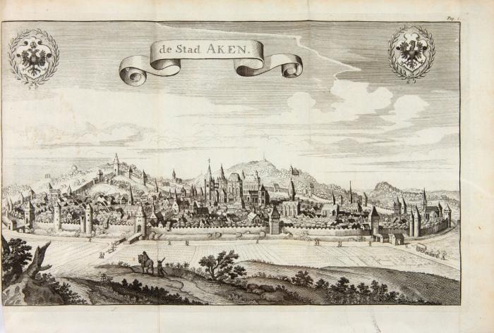 Beschryving van de beroemde, en van ouds vermaarde Vrye Keiserlyke Ryks- en Krooning-Stad Aken, mitsgaders van alle desselfs Fonteinen, en Minerale Wateren en Baden ... Heerlyke Gebouwen, en aangenaame Gesigten.