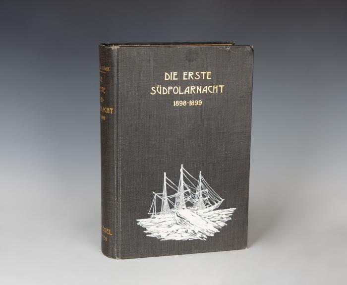 Die erste Südpolarnacht 1898-1899. Bericht über die Entdeckungsreise der 
