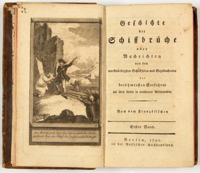 Geschichte der Schiffbrüche oder Nachrichten von den merkwürdigen Schicksalen und Begebenheiten der berühmtesten Seefahrer auf ihren Reisen in verschiedene Weltgegenden. Nach dem Französischen. 5 Bde.