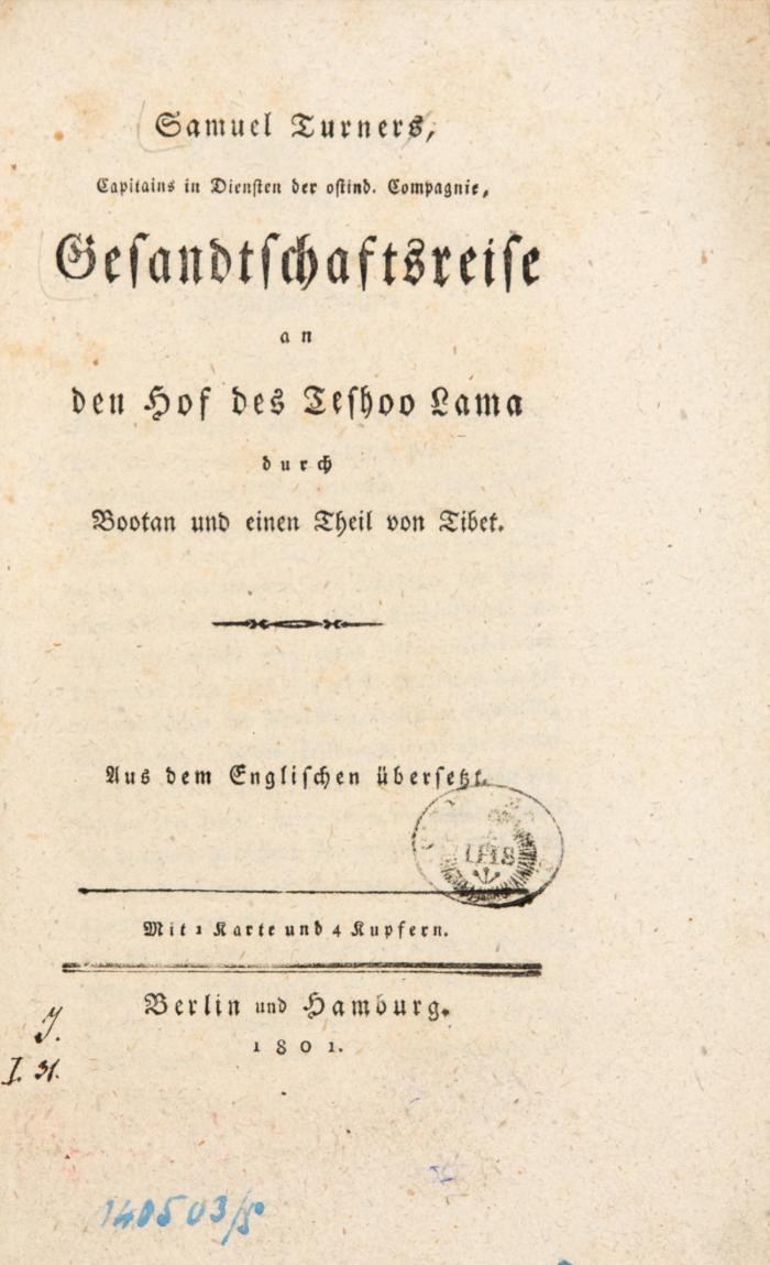 Gesandtschaftsreise an den Hof des Teshoo Lama durch Bootan und einen Theil von Tibet. Aus dem Englischen übersetzt.