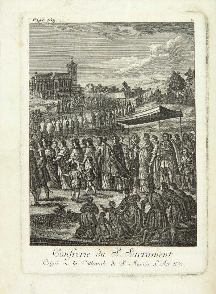 Histoire de l'institution de la fête-dieu, avec la vie des bienheureuses Julienne et Eve  ... suivie de l'Abrégé historique de l'institution des illustres confrairies ...