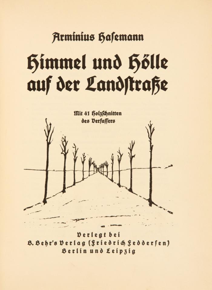 Armnius Hasemann: Himmel und Hölle auf der Landstraße.