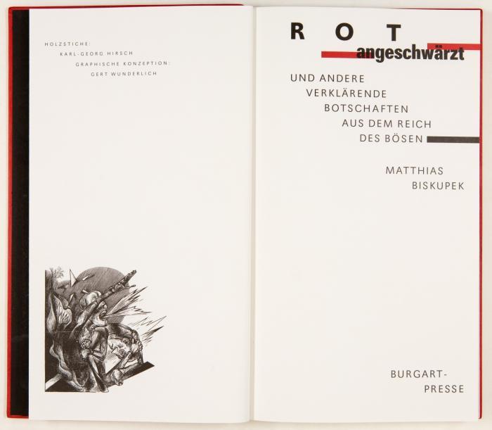 ROT angeschwärzt und andere verklärende Botschaften aus dem Reich des Bösen. Graphische Konzeption: Gert Wunderlich.