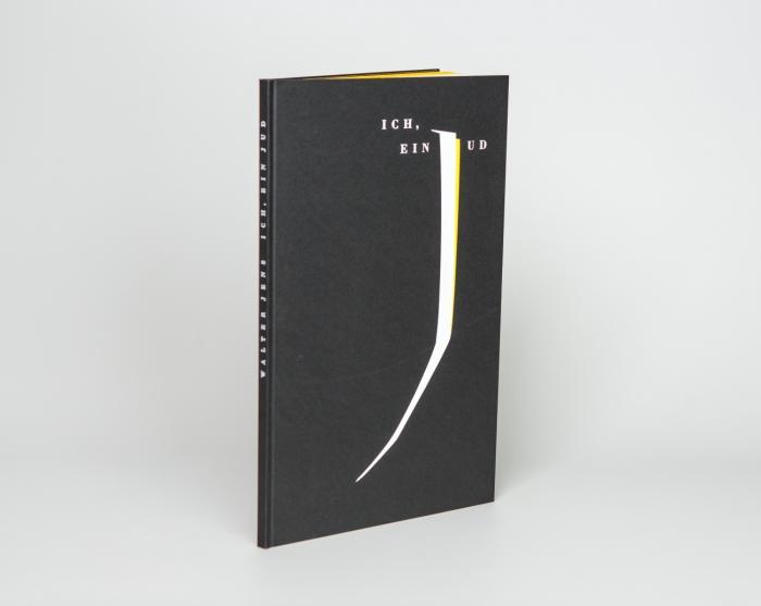 Ich ein Jud. Verteidigungsrede des Judas Ischarioth. Buchgestaltung von Gert Wunderlich.