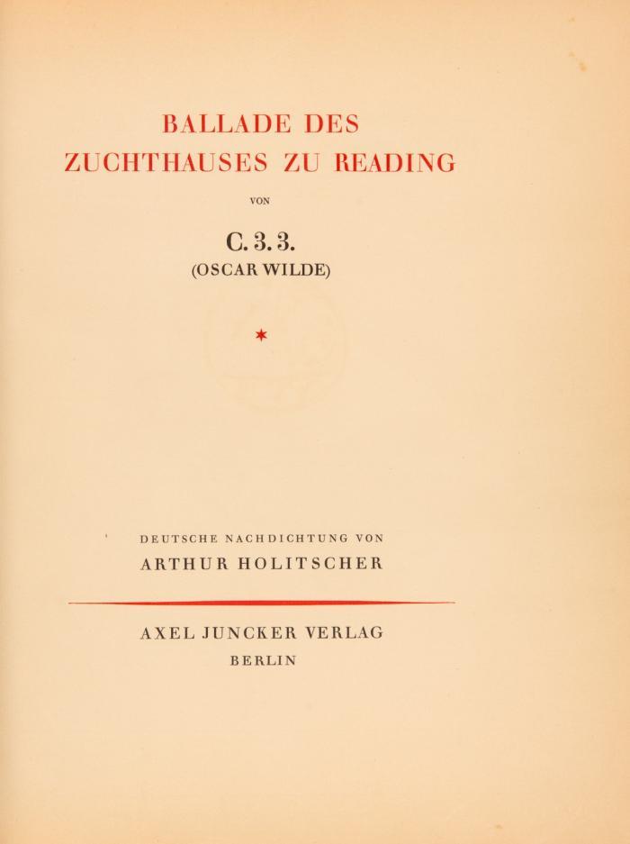 Ballade des Zuchthauses zu Reading. (In der Nachdichtung von Arthur Holitscher).