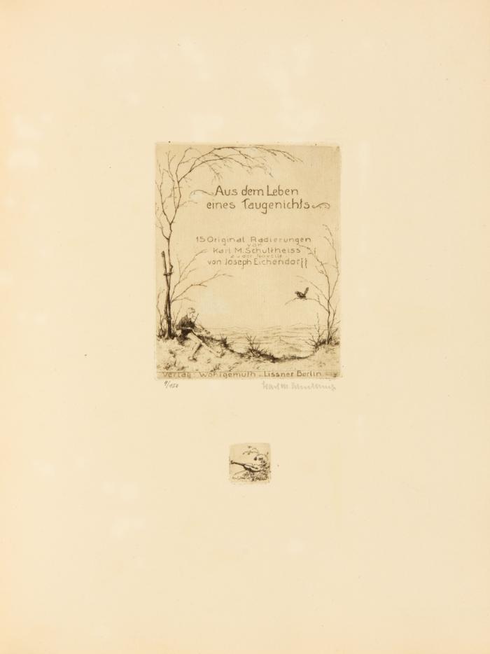 Karl M. Schultheiß. Aus dem Leben eines Taugenichts. 16 Originalradierungen mit begleitenden Textaussschnitten aus der Novelle von Joseph Freiherrn von Eichendorff.