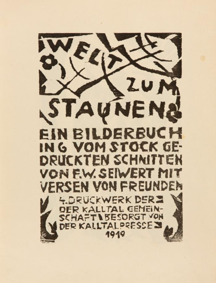 Welt zum Staunen. Ein Bilderbuch in 6 vom Stock gedruckten Schnitten mit Versen von Freunden.