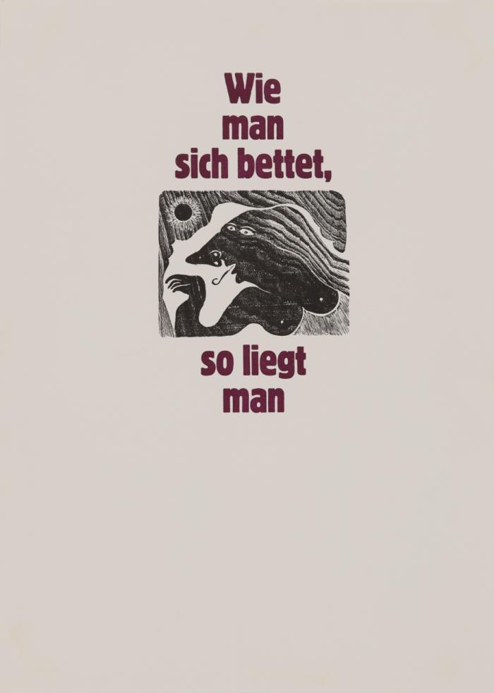 Wie man sich bettet, so liegt man. Lieder & Balladen.