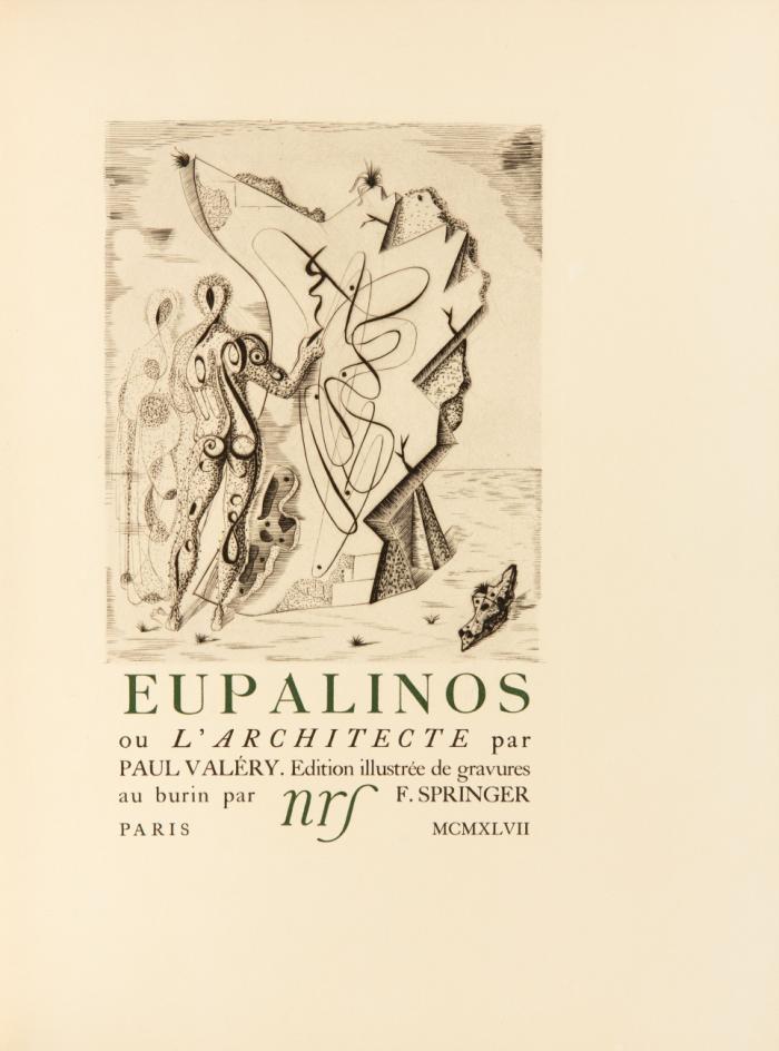 Eupalinos ou l'architecte. Edition illustrée de gravures au burin par F.[erdinand] Springer.