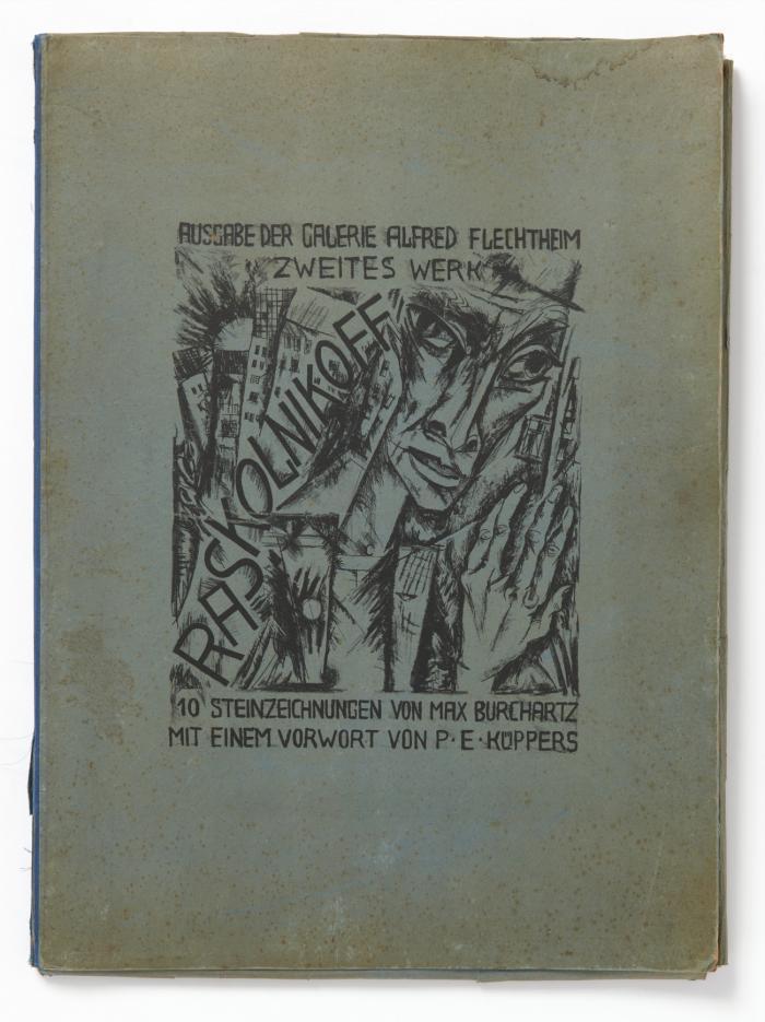 Max Burchartz: Raskolnikoff. 10 Steinzeichnungen. Vorwort von P. E. Küppers.