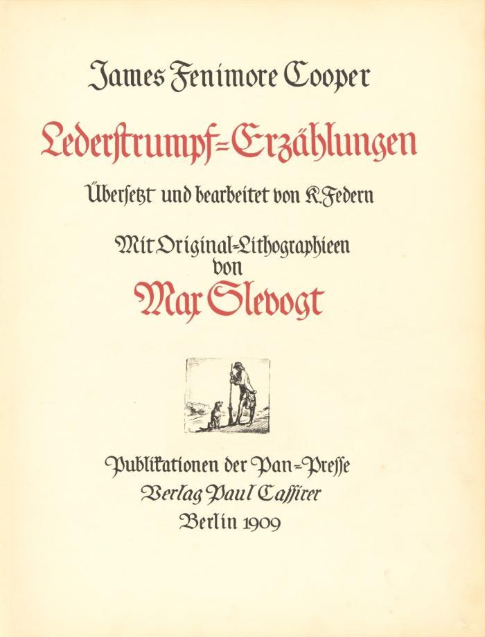 Lederstrumpf-Erzählungen. Übersetzt und bearbeitet von K. Federn.