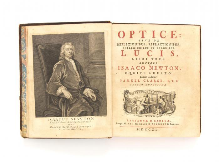 Optice: sive de Reflexionibus, Refractionibus, Inflexionibus et Coloribus Lucis, libri tres. Editio novissima.