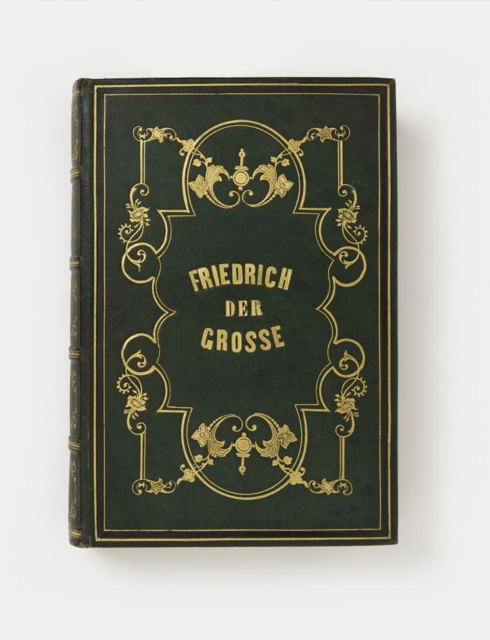 Geschichte Friedrichs des Grossen. Gezeichnet von Adolph Menzel.