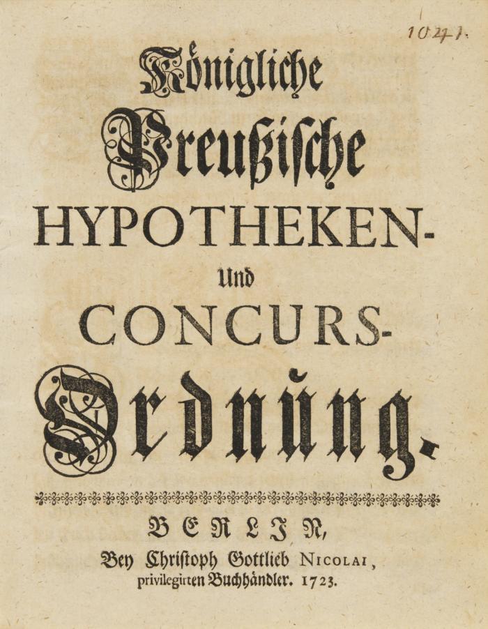 Königliche Preußische Hypotheken- und Concurs-Ordnung. 2 Tle. in 1 Bd.