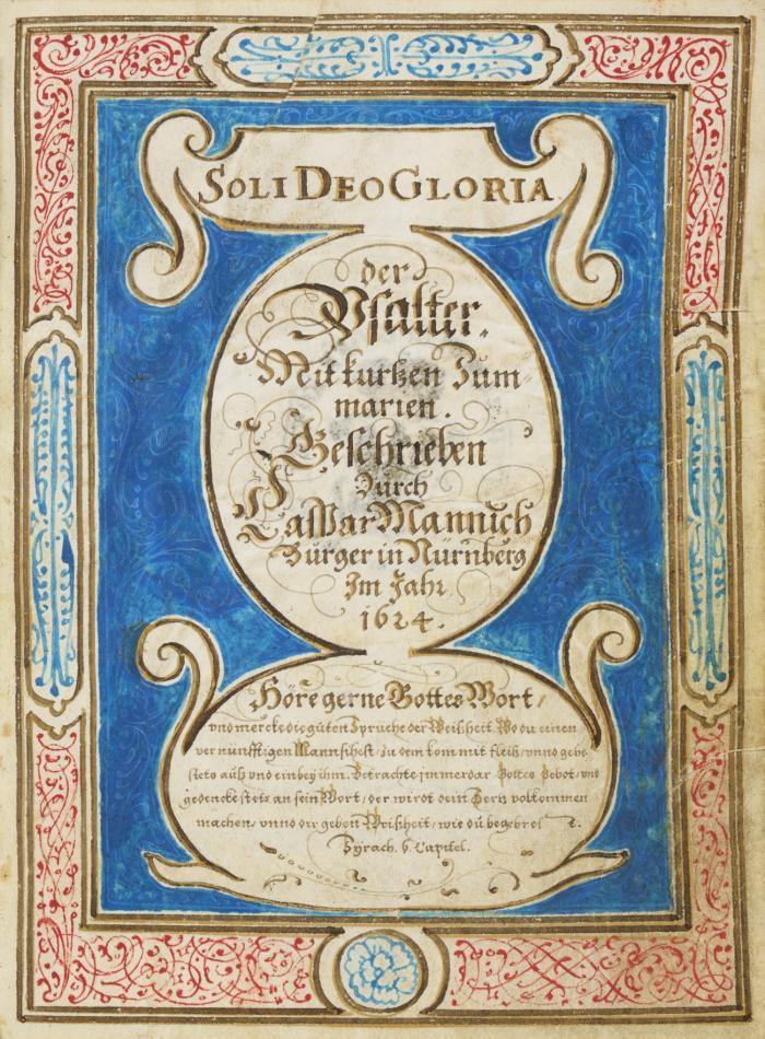 Der Psalter. Mit kurtzen Summarien. Geschrieben durch Caspar Mannich Bürger in Nürnberg Im Jahr 1624. - Handschrift auf Pergament.