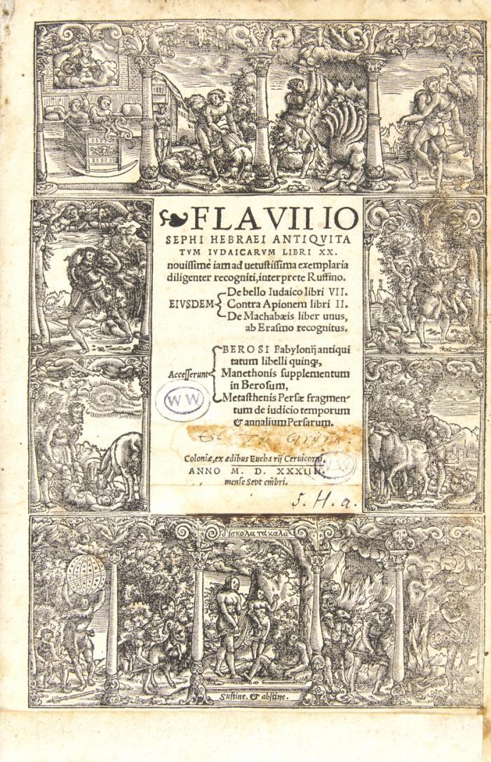 Hebraei antiqvitatvm Ivdaicarum libri XX. nouissime iam ad uetustissima exemplaria diligenter recogniti, interprete Ruffino. Eivsdem: De bello Iudaico libri. VII. Contra Apionem libri II. De Machabaeis liber unus, ab Erasmo recognitus. Accesserunt: Berosi Babylonij antiquitatum libelli quinque, Manethonis supplementum in Berosum, Metasthenis Persae fragmentum de iudicio temporum et annalium Persarum.