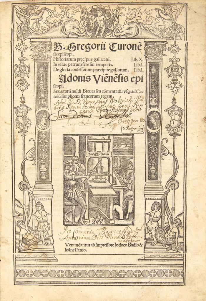Historiarium pr(a)ecipue gallicaru(m) lib. X. In vitas patrum fere sui temporis lib. I. De gloria confessorum praecipue Gallorum lib. I. Sex aetatu(m) mu(n)di  ... commentarii.