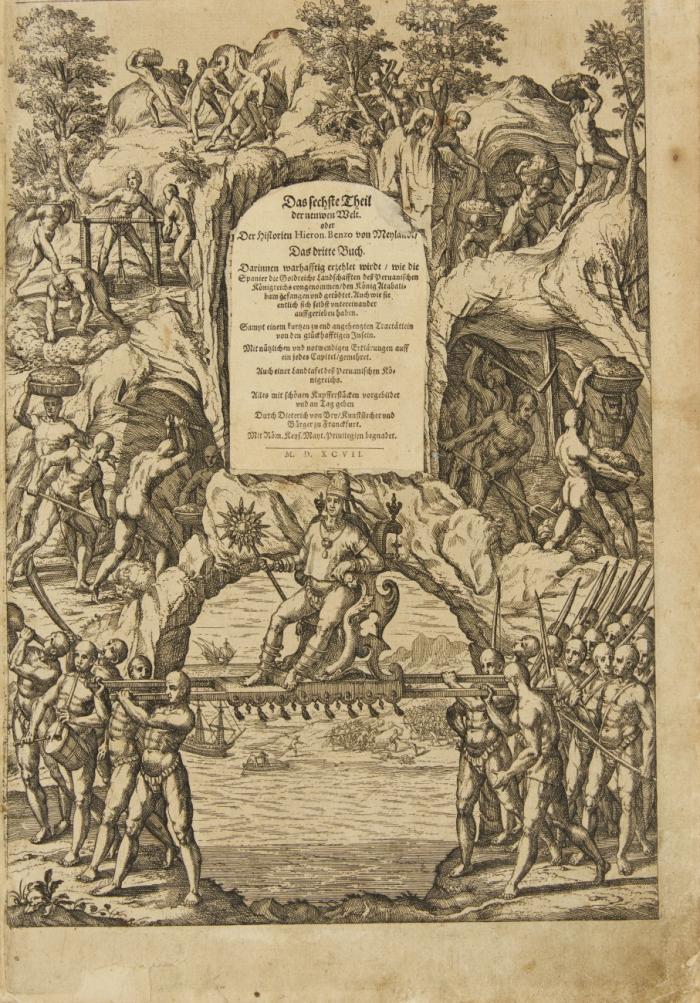 Das sechste Theil der newen Welt. oder Der Historien Hieron. Benzo von Meylandt, Das dritte Buch. Darinnen warhafftig erzehlet wird/ wie die Spanier die Goldreiche Landschafften deß Peruanischen Königreichs eingenommen. 2 Teile in 1 Band.