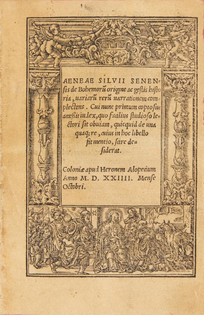 Aeneae silvii senensis de Bohemoru[m] origine ac gestis historia, uariaru[m] reru[m] narrationem complectens. Cui nunc primum copiosus acceßit index ...